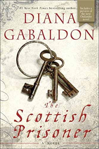 Diana Gabaldon: The Scottish Prisoner (Paperback, 2012, Diana Gabaldon, Bantam)