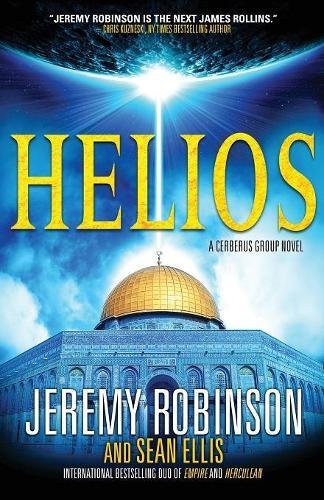 Jeremy Robinson, Sean Ellis: Helios (Paperback, 2017, Breakneck Media)
