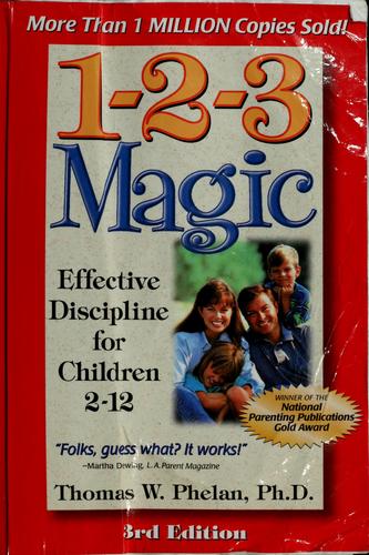 Thomas W. Phelan: 1-2-3 magic (2003, ParentMagic)