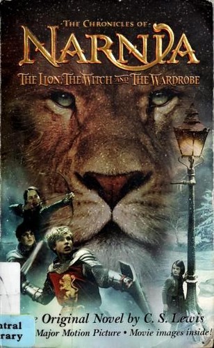 C. S. Lewis: The Lion, the Witch and the Wardrobe (Paperback, 2005, HarperEntertainment)