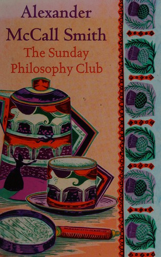 Alexander McCall Smith: The Sunday Philosophy Club (2004, Windsor/Paragon)