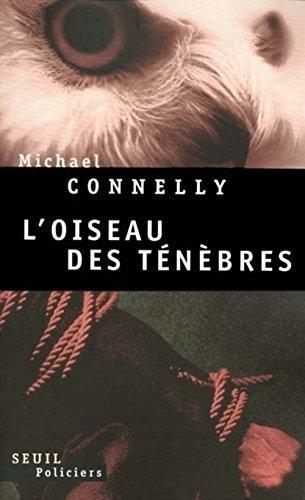 Michael Connelly: L'oiseau des ténèbres (French language, 2001)