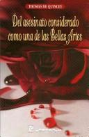 Thomas De Quincey: Del asesinato considerado como una de las bellas artes (Paperback, Spanish language, 2007, Editorial Lectorum)
