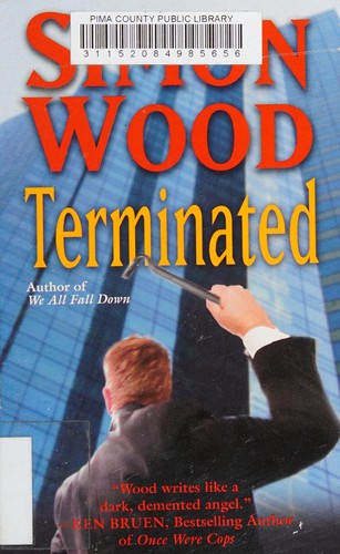 Simon Wood: Terminated (2010, Dorchester Publishing Company, Incorporated)
