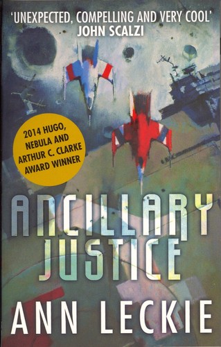Ann Leckie: Ancillary Justice (Paperback, 2013, Orbit)