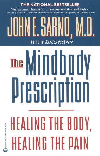 John E. Sarno: The Mindbody Prescription (EBook, 2001, Grand Central Publishing)