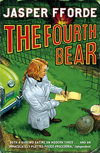 Jasper Fforde: The Fourth Bear (2007, Hodder & Stoughton)