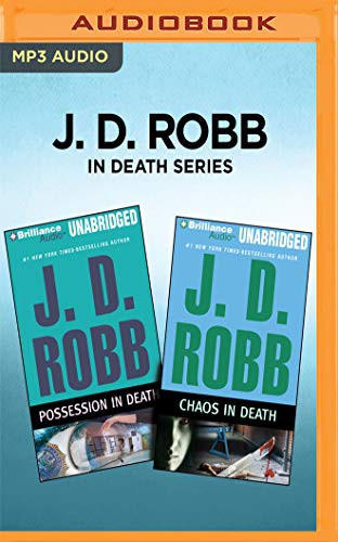 Susan Ericksen, Nora Roberts: J. D. Robb In Death Series - Possession in Death & Chaos in Death (AudiobookFormat, 2017, Brilliance Audio)