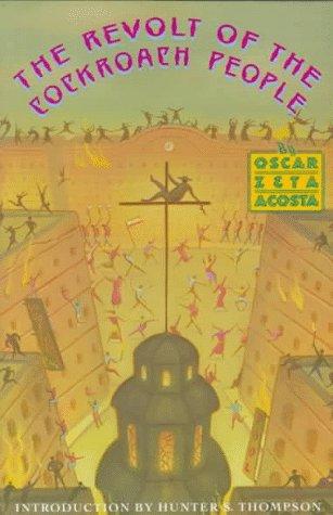 Oscar Zeta Acosta: The revolt of the cockroach people (1989, Vintage Books)
