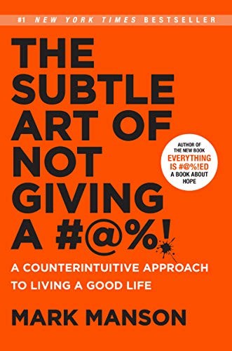 Mark Manson: The Subtle Art of Not Giving a #@%! (Hardcover, 2018, HarperCollins)