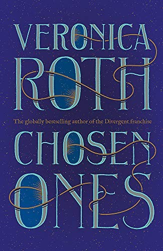 Veronica Roth: Chosen Ones