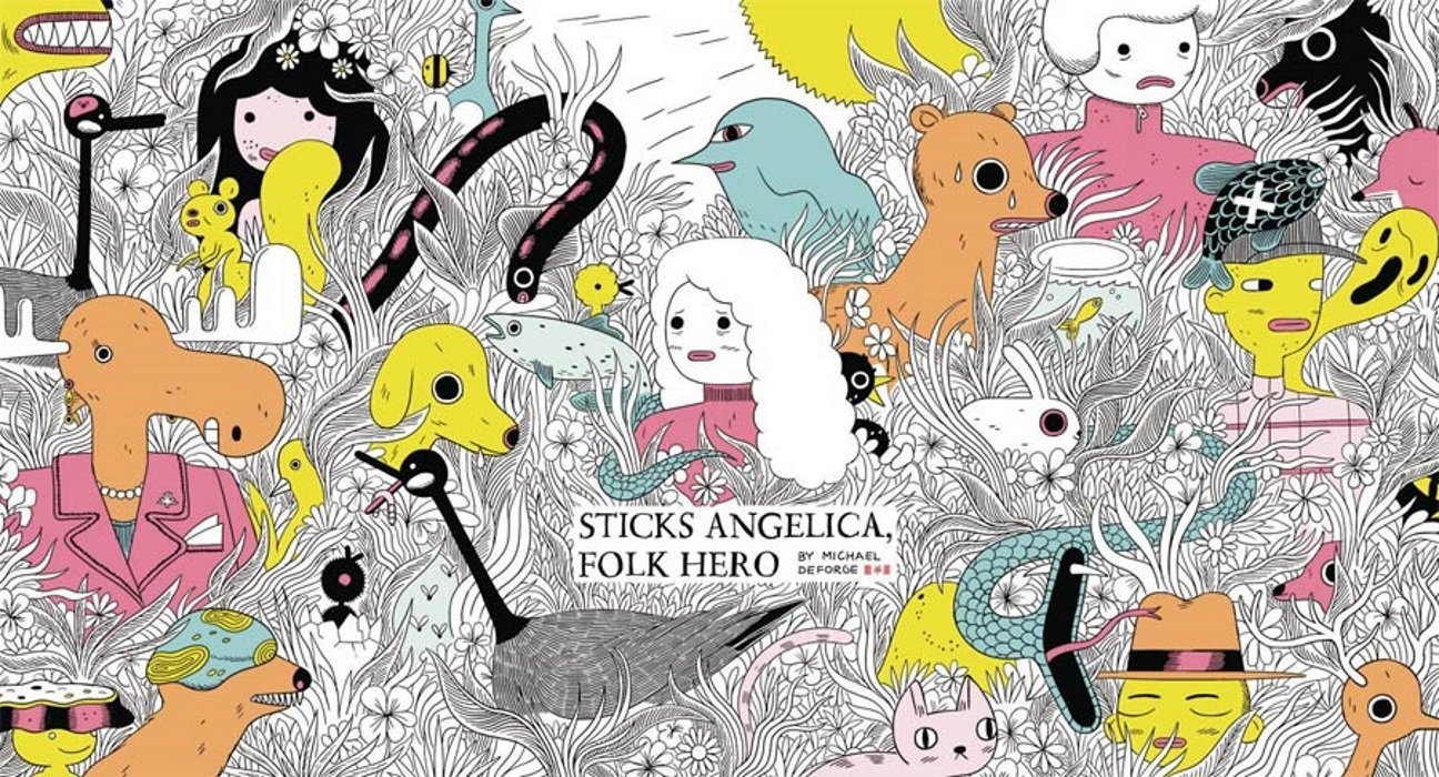 Michael DeForge: Sticks Angelica, Folk Hero (2017)