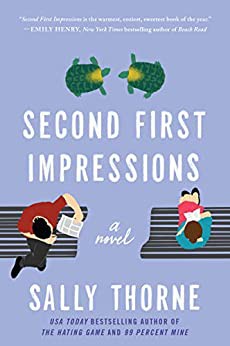 Sally Thorne: Second First Impressions (Hardcover, 2021, William Morrow)