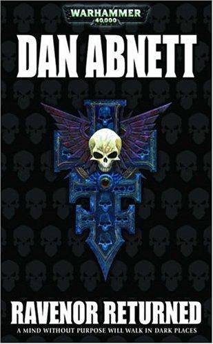 Dan Abnett: Ravenor Returned (Paperback, 2006, Games Workshop)
