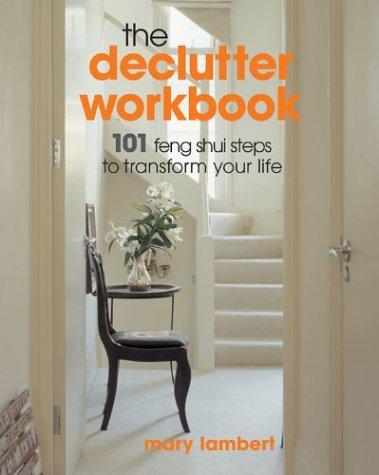 Mary Lambert: The Declutter Workbook (Paperback, 2003, Sterling)