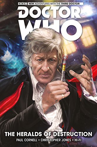 Paul Cornell, Chris Jones: Doctor Who : The Third Doctor (Paperback, 2017, Titan Comics)