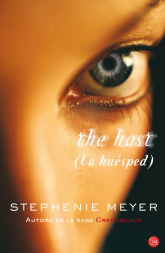 Stephenie Meyer: The Host (Paperback, 2011, PUNTO DE LECTURA)