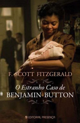 F. Scott Fitzgerald: O estranho caso de Benjamin Button (Portuguese language)