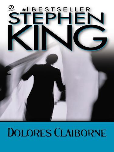 Stephen King: Dolores Claiborne (EBook, 2009, Penguin USA, Inc.)