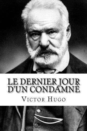 Victor Hugo: Le Dernier Jour d'un condamné (2014)