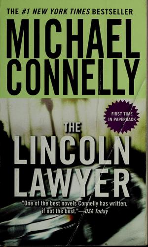 Michael Connelly: The Lincoln lawyer (2005, Little, Brown)