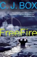 C.J. Box: Free Fire (2007, Putnam Adult)