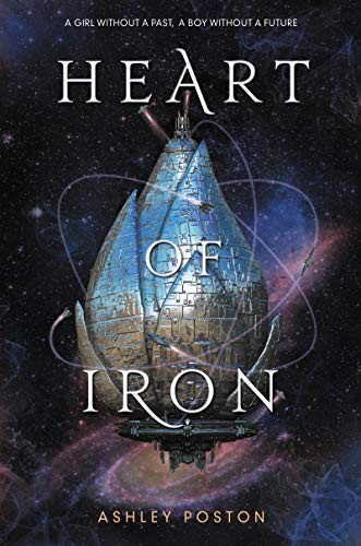 Ashley Poston: Heart of Iron (Paperback, 2019, Balzer + Bray)