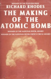 Richard Rhodes: The making of the atomic bomb (1988, Simon & Schuster)