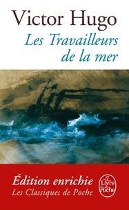 Victor Hugo: Les Travailleurs de la mer (French language, 2010)