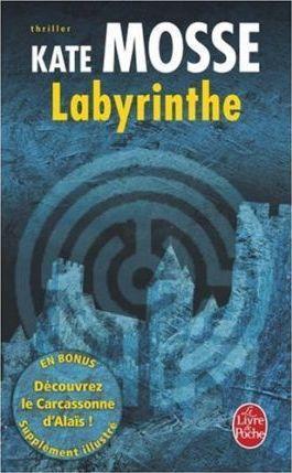 Kate Mosse: Labyrinthe (French language, 2006)