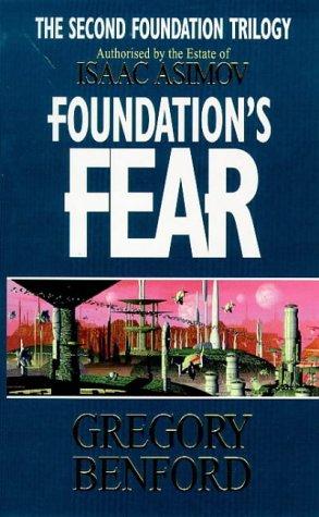 Gregory Benford: Foundation's Fear (Paperback, 1998, Orbit)