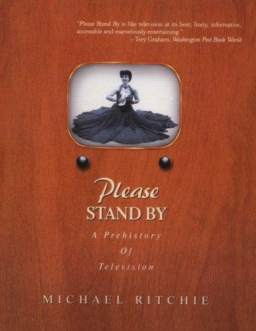 Michael Ritchie: Please Stand By (Paperback, 1995, Overlook TP)