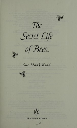 Sue Monk Kidd: The secret life of bees (2005, Penguin)