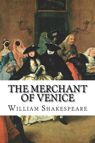 William Shakespeare, William James Craig: The Merchant of Venice (Paperback, 2015, CreateSpace Independent Publishing Platform)