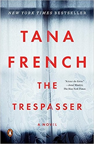 Tana French: The Trespasser (2017, Penguin Books)