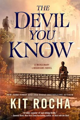 Kit Rocha: The Devil You Know (Paperback, 2021, Tor Books)