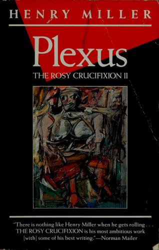Henry Miller: Plexus (1987, Grove Press)
