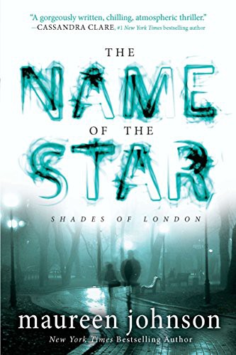 Maureen Johnson: The Name of the Star (Paperback, 2012, Speak)