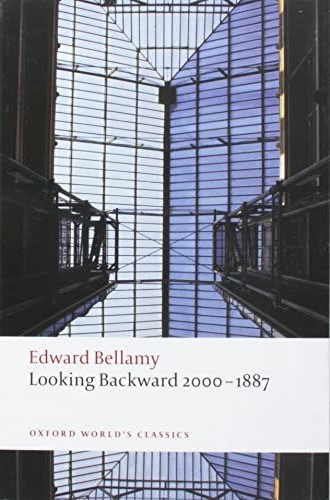 Edward Bellamy: Looking Backward, 2000-1887 (Paperback, Oxford University Press)
