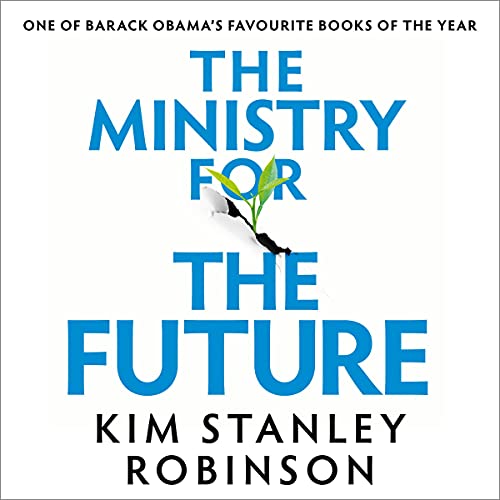 Kim Stanley Robinson: The Ministry for the Future (AudiobookFormat, 2020, Hachette Audio UK)