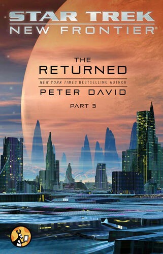 Peter David: The Returned, Part 3 (EBook, 2015, Pocket Books)