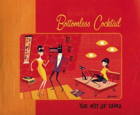 Shag: Bottomless Cocktail (Paperback, 2001, Last Gasp)