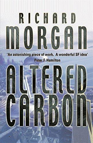 Richard K. Morgan: Altered Carbon (2002)