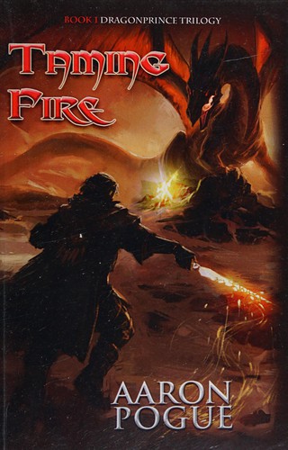 Taming fire (2011, Consortium Books)