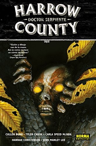 Jenny Manley Lee, Cullen Bunn, Carla Speed McNeil, Tyler Crook: Harrow County 3. Doctor serpiente (Paperback, 2017, NORMA EDITORIAL, S.A.)