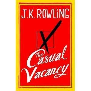 J. K. Rowling: The Casual Vacancy (2012)