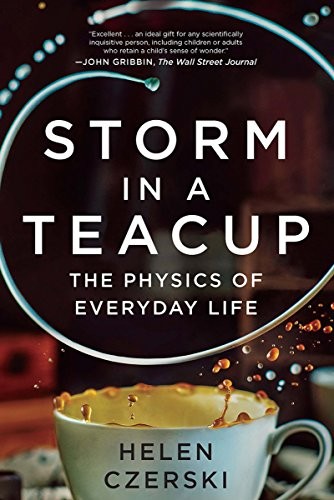Helen Czerski: Storm in a Teacup (2018, W. W. Norton & Company)