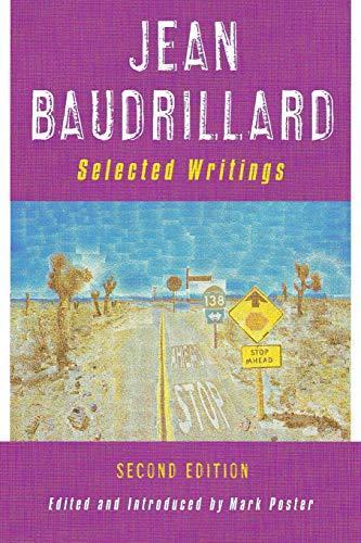 Jean Baudrillard: Jean Baudrillard: Selected Writings: Second Edition (2001)