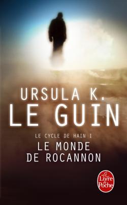 Ursula K. Le Guin: Le Cycle de Hain, tome 1 : Le monde de Rocannon (French language)