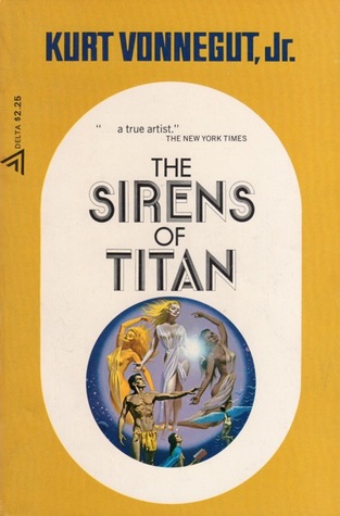 Kurt Vonnegut: The Sirens of Titan (Hardcover, 1971, Delta)
